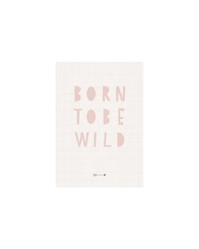 Poster pour chambre born to be wild pink 21x30 cm BBP