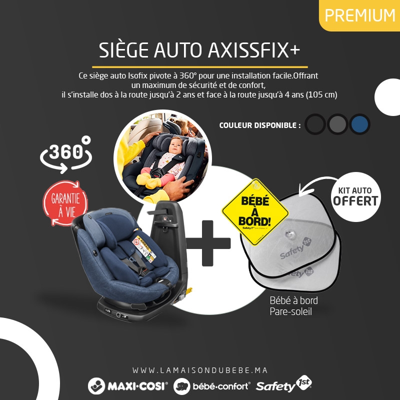 Siege Auto Isofix Rotatif Axissfix Plus Pas Cher Maxi Cosi